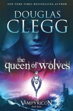 The Queen of Wolves - Clegg, Douglas