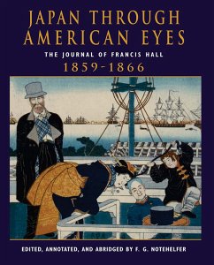 Japan Through American Eyes - Notehelfer, Fred G