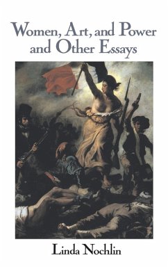 Women, Art, And Power And Other Essays - Nochlin, Linda