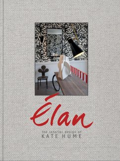 Elan: The Interior Design of Kate Hume - Hume, Kate