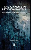 Tragic Knots in Psychoanalysis