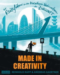 Made in Creativity (eBook, PDF) - Rapp, Reinhold; Gaertner, Andreas