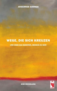 Wege, die sich kreuzen - Girmes, Johannes