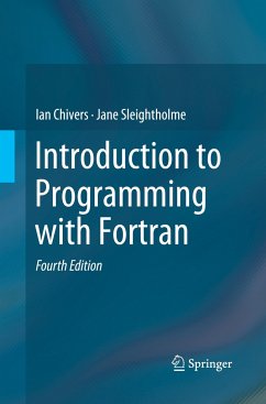 Introduction to Programming with Fortran - Chivers, Ian;Sleightholme, Jane