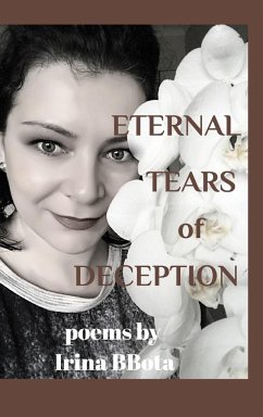 Eternal Tears of Deception - Bbota, Irina