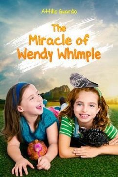 The Miracle of Wendy Whimple (eBook, ePUB) - Guardo, Attilio