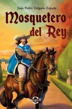 Mosquetero del Rey - Delgado Espada, Juan Pedro