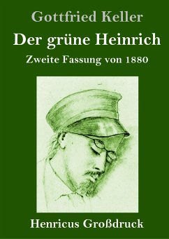 Der grüne Heinrich (Großdruck) - Keller, Gottfried