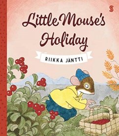 Little Mouse's Holiday - Jantti, Riikka