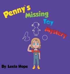 Penny's Missing Toy Mystery - Hope, Leela