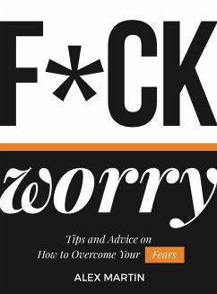 F*ck Worry - Martin, Alex