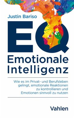 EQ - Emotionale Intelligenz (eBook, ePUB) - Bariso, Justin