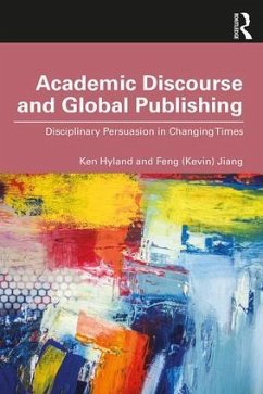 Academic Discourse and Global Publishing - Hyland, Ken; Jiang, Feng (Kevin)
