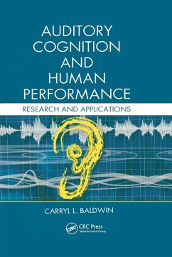 Auditory Cognition and Human Performance - Baldwin, Carryl L