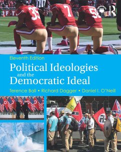 Political Ideologies and the Democratic Ideal - Ball, Terence;Dagger, Richard;O'Neill, Daniel I
