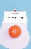 The Sunny Side Up. Life is a Story - story.one