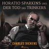 Horatio Sparkins / Der Tod des Trinkers... - Bild 1