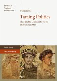 Taming Politics (eBook, PDF)