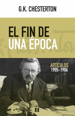 El fin de una época (eBook, ePUB) - Chesterton, G. K.