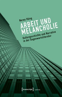 Arbeit und Melancholie (eBook, PDF) - Vöing, Nerea