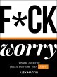 F*ck Worry (eBook, ePUB) - Bild 1