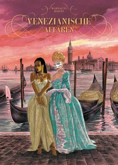 Venezianische Affären Bd.1 (eBook, PDF) - Raives, Guy; Warnauts, Éric