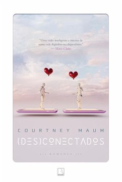 (Des)conectados (eBook, ePUB) - Maum, Courtney