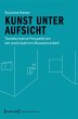 Kunst unter Aufsicht (eBook, PDF) - Bild 1