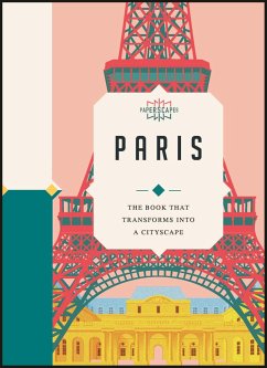 Paperscapes: Paris: The Book That Transforms Into a Cityscape - Lawrence, Sandra