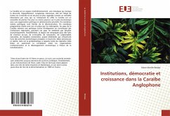 Institutions, démocratie et croissance dans la Caraïbe Anglophone - Brédas, Marie Marthe