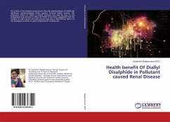 Health benefit Of Diallyl Disulphide in Pollutant caused Renal Disease