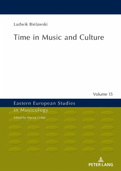 Time in Music and Culture - Bielawski, Ludwik