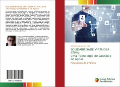 SOLIDARIEDADE VIRTUOSA ATIVA: Uma Tecnologia de Gestão e de Apoio - Arruda Ferreira Filho, Ailton