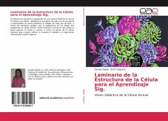 Laminario de la Estructura de la Célula para el Aprendizaje Sig. - Ojeda, Daniela;Yzaguirre, Emili