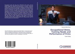 Occupational Stress, Training Needs and Performance of Firms