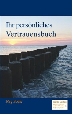 Ihr persönliches Vertrauensbuch - Bothe, Jörg