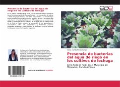Presencia de bacterias del agua de riego en los cultivos de lechuga - Moros Vargas, Diana Camila