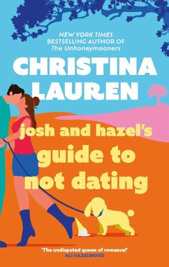 Josh and Hazel's Guide to Not Dating - Lauren, Christina