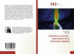 Polymères naturels : valorisation de la biomasse végétale - Moussa, Ibtissem;Khiari, Ramzi;Moussa, Ali