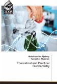 Theoretical and Practical Biochemistry