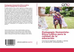 Pedagogía Humanista-Ética-Lúdica para la calidad de la educación - Magaña, Daniel