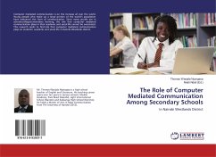 The Role of Computer Mediated Communication Among Secondary Schools