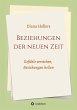 Beziehungen der neuen Zeit - Bild 1