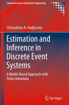 Estimation and Inference in Discrete Event Systems - Hadjicostis, Christoforos N.