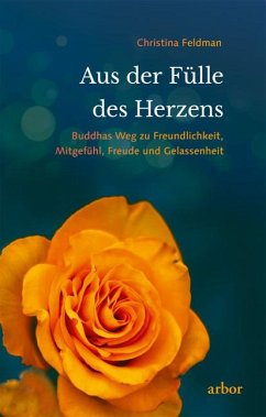 Aus der Fülle des Herzens - Feldman, Christina