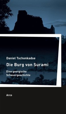 Die Burg von Surami - Tschonkadse, Daniel