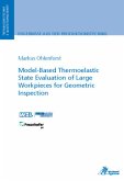 Model-Based Thermoelastic State Evaluation of Large Workpieces for Geometric Inspection
