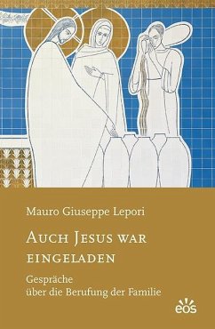 Auch Jesus war eingeladen - Lepori, Mauro Giuseppe