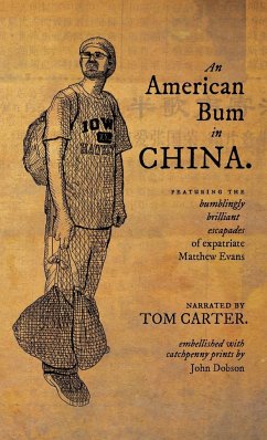 An American Bum in China - Carter, Tom