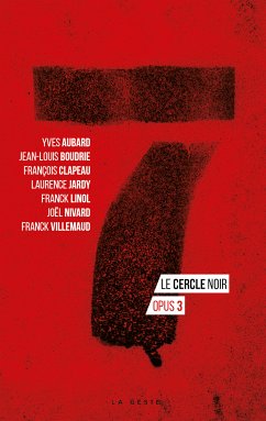 7 - Le cercle noir - Tome 3 (eBook, ePUB) - Linol, Franck; Nivard, Joël; Aubard, Yves